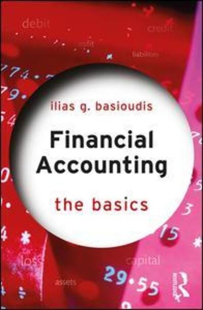 Cover for Ilias Basioudis · Financial Accounting: The Basics - The Basics (Paperback Bog) (2019)