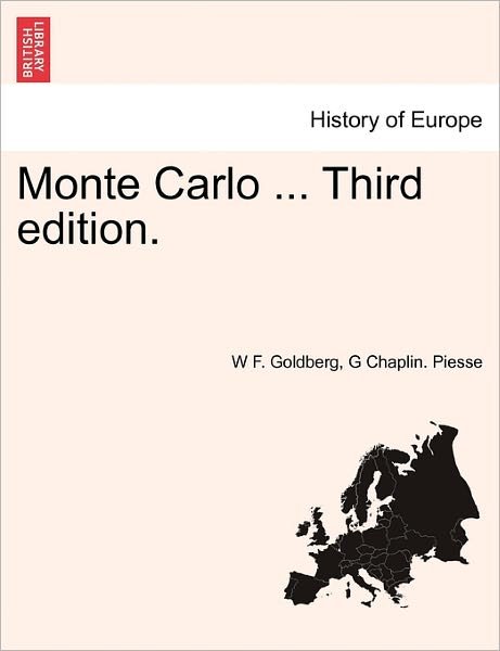 Cover for W F Goldberg · Monte Carlo ... Third Edition. (Paperback Book) (2011)