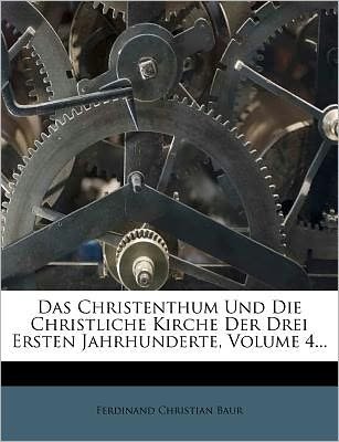Cover for Baur · Das Christenthum Und Die Christlic (Book)