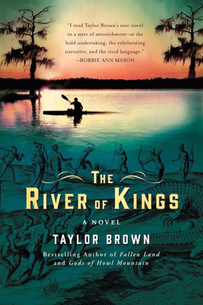 Cover for Taylor Brown · The River of Kings (Paperback Book) (2018)