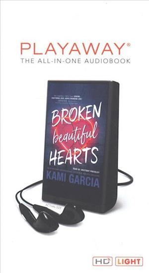 Broken Beautiful Hearts - Kami Garcia - Other - Macmillan Audio - 9781250293510 - February 6, 2018