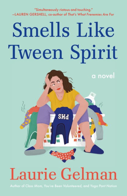 Cover for Laurie Gelman · Smells Like Tween Spirit (Paperback Book) (2023)