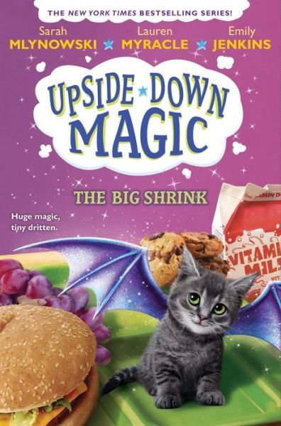 Cover for Sarah Mlynowski · The Big Shrink (Upside-Down Magic #6) - Upside-Down Magic (Hardcover Book) (2019)