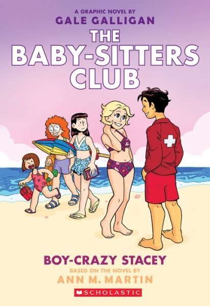 Cover for Ann M. Martin · Boy-Crazy Stacey - The Babysitters Club Graphic Novel (Paperback Book) (2021)