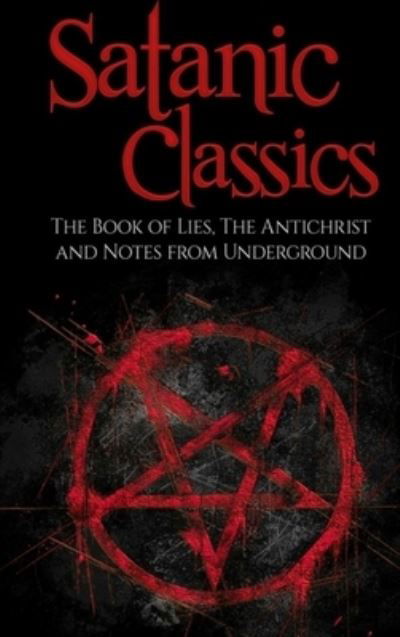 Cover for Fyodor Dostoyevsky · Satanic Classics (Innbunden bok) (2018)