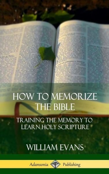 Cover for William Evans · How to Memorize the Bible (Inbunden Bok) (2018)
