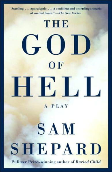Cover for Sam Shepard · The God of Hell (Paperback Book) (2005)