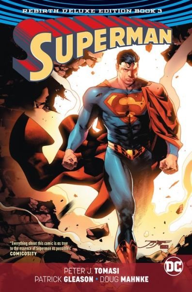 Cover for Peter J. Tomasi · Superman: The Rebirth Deluxe Edition (Hardcover Book) [Deluxe Ed Book 3 edition] (2019)