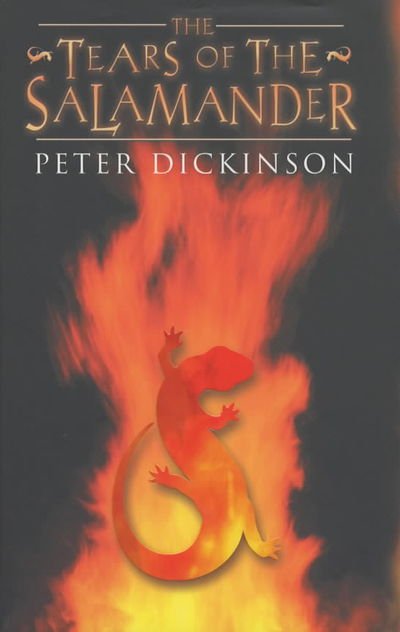 Cover for Peter Dickinson · Tears of the Salamander (HB) (Hardcover Book) (2003)