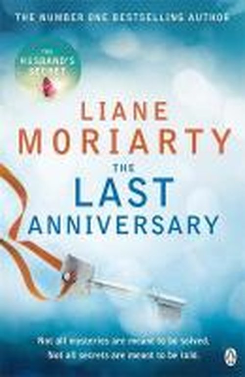 Cover for Liane Moriarty · The Last Anniversary: From the bestselling author of Big Little Lies, now an award winning TV series (Taschenbuch) (2014)
