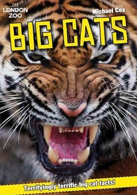 Cover for Michael Cox · ZSL Big Cats (Paperback Bog) (2012)