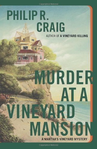 Cover for Philip R. Craig · Murder at a Vineyard Mansion: A Martha's Vineyard Mystery (Paperback Book) (2007)