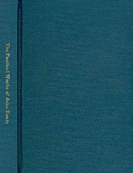 Cover for John Keats · The Poetical Works of John Keats. with a Life. (Innbunden bok) (2001)