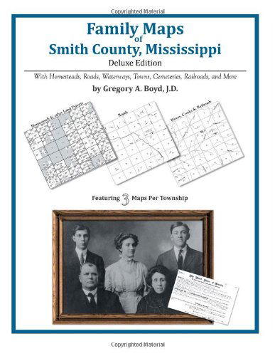 Cover for Gregory a Boyd J.d. · Family Maps of Smith County, Mississippi (Paperback Book) (2012)