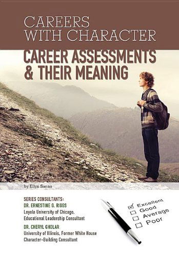 Cover for Ellyn Sanna · Career Assessments &amp; Their Meaning (Careers with Character (Mason Crest)) (Hardcover Book) (2013)