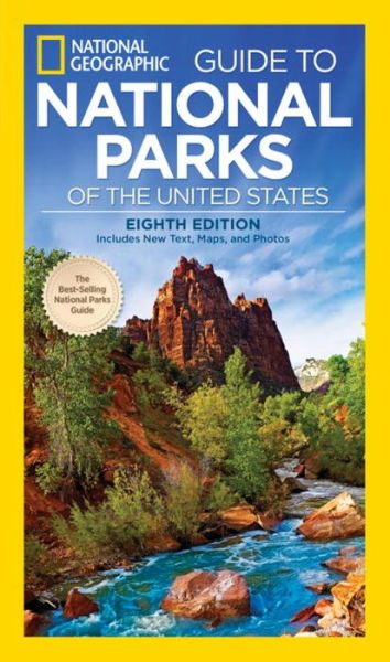 Cover for National Geographic · National Geographic Guide to the National Parks of the United States, 8th Edition (Paperback Book) [8 Revised edition] (2016)