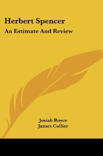 Cover for Josiah Royce · Herbert Spencer: an Estimate and Review (Paperback Book) (2007)