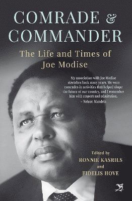 Cover for Comrade and Commander: The Life and Times of Joe Modise (Paperback Book) (2024)