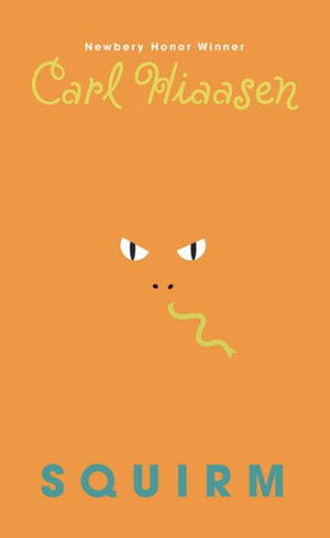 Squirm - Carl Hiaasen - Kirjat - THORNDIKE STRIVING READER - 9781432875510 - keskiviikko 22. tammikuuta 2020