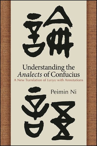 Cover for Peimin Ni · Understanding the Analects of Confucius (Inbunden Bok) (2017)