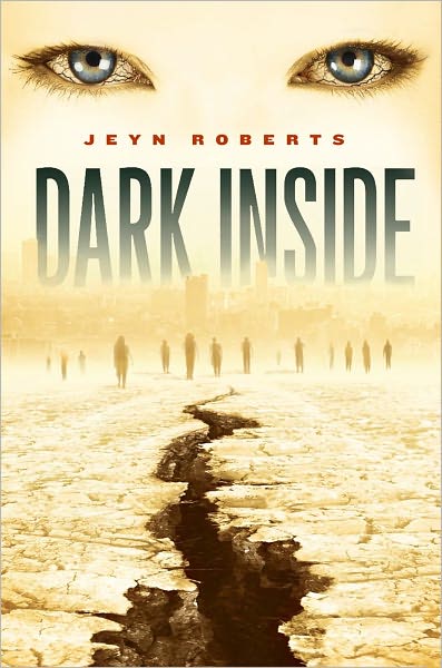 Cover for Jeyn Roberts · Dark Inside (Hardcover Book) (2011)