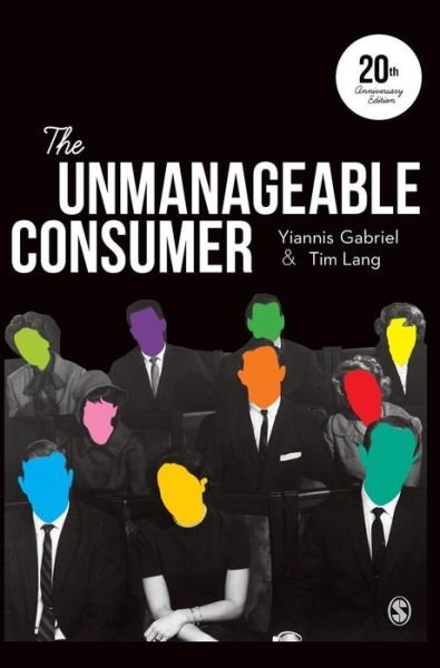 Cover for Yiannis Gabriel · The Unmanageable Consumer (Hardcover bog) [3 Revised edition] (2015)