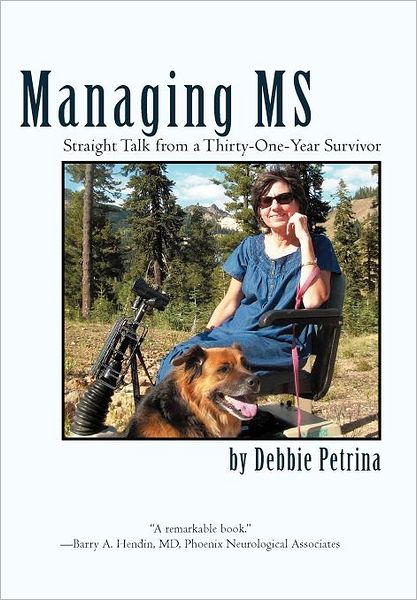Managing Ms: Straight Talk from a Thirty-one-year Survivor - Debbie Petrina - Books - iUniverse - 9781462070510 - December 28, 2011