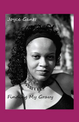 Cover for Joyce Gantt · Finding My Gravy (Paperback Book) (2011)