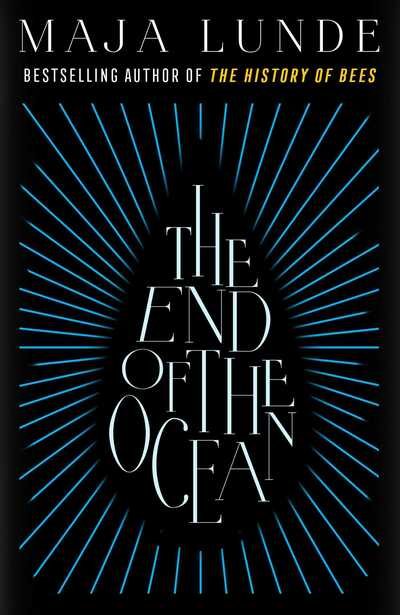 Cover for Maja Lunde · The End of the Ocean (Hardcover Book) (2019)