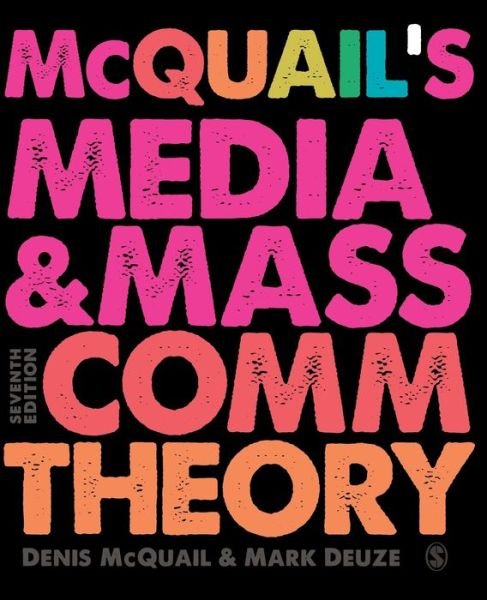 Cover for McQuail, Denis, MA, PhD, DipPSA, · McQuail’s Media and Mass Communication Theory (Taschenbuch) [7 Revised edition] (2020)