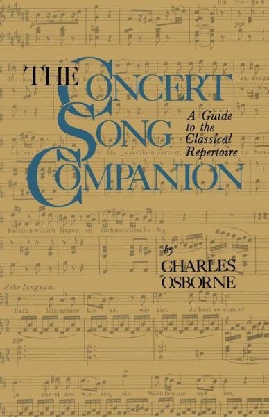 Cover for Charles Osborne · The Concert Song Companion: A Guide to the Classical Repertoire (Paperback Book) [1974 edition] (2012)