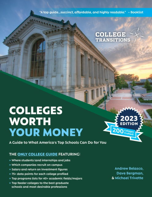 Colleges Worth Your Money: A Guide to What America's Top Schools Can Do for You - Andrew Belasco - Books - Rowman & Littlefield - 9781475867510 - May 15, 2022