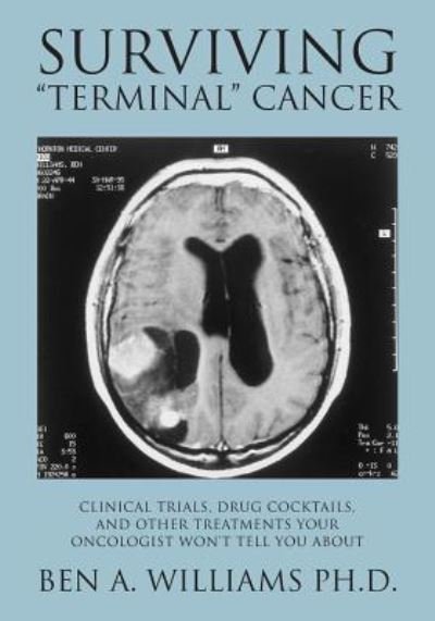 Cover for Ben a Williams Ph D · Surviving Terminal Cancer (Pocketbok) (2002)