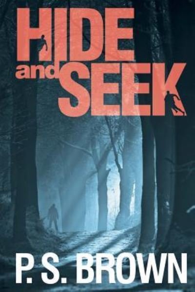 Cover for P S Brown · Hide and Seek (Paperback Book) (2012)