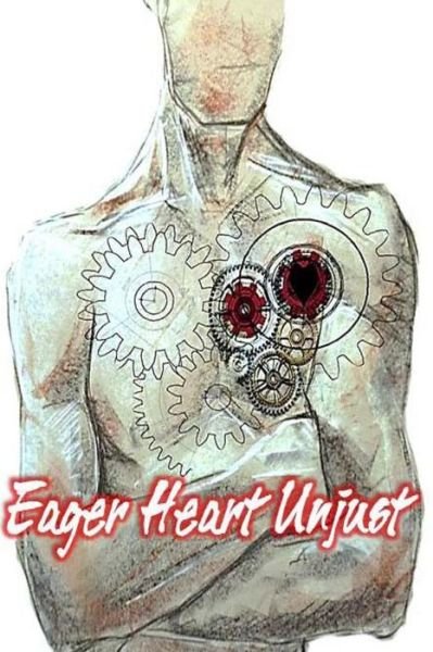 Cover for Keaton Foster · Eager Heart Unjust (Paperback Book) (2013)