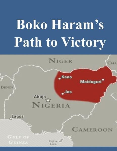 Cover for Naval War College · Boko Haram's Path to Victory (Paperback Bog) (2014)