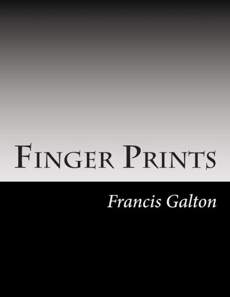 Cover for Francis Galton · Finger Prints (Paperback Book) (2014)