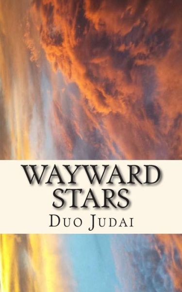 Cover for Duo Judai · Wayward Stars (Paperback Book) (2014)