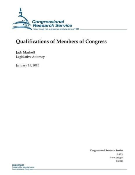Cover for Congressional Research Service · Qualifications of Members of Congress (Taschenbuch) (2015)