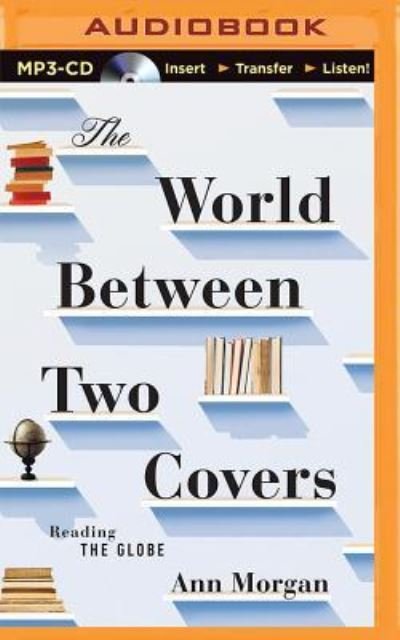 Cover for Ann Morgan · The World Between Two Covers (CD) (2015)