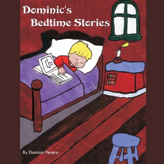 Cover for Mast Dominic Perera · Dominic's Bedtime Stories: a Delightful Collection of Sleepy Time Tales That Will Take You to the Magical World of Pixies, Gnomes, Brownies and a (Paperback Book) (2015)