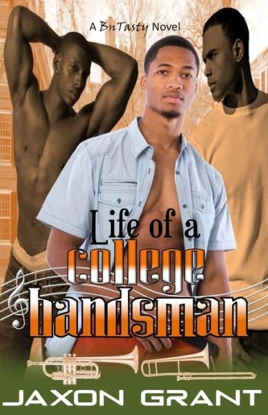 Cover for Jaxon Grant · Life of a College Bandsman (Paperback Bog) (2015)