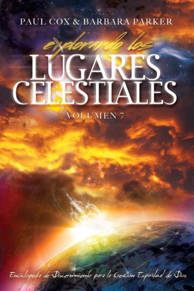 Cover for Paul Cox · Explorando los Lugares Celestiales - Volumen 7 (Pocketbok) (2018)