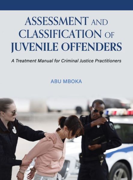 Cover for Abu Mboka · Assessment and Classification of Juvenile Offenders (Hardcover Book) (2019)