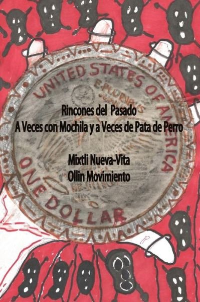 Cover for Mixtli Nueva-Vita · Rincones del Pasado (Taschenbuch) (2015)