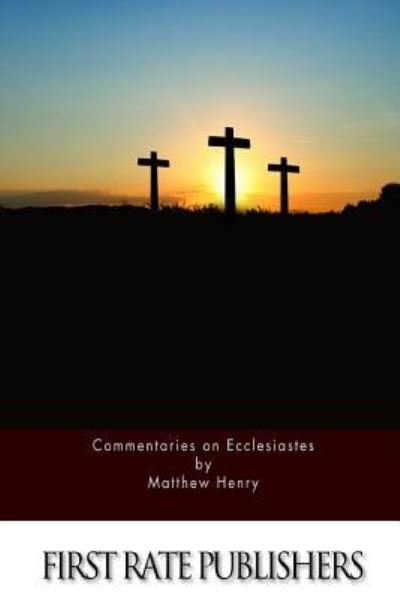Cover for Matthew Henry · Commentaries on Ecclesiastes (Pocketbok) (2015)