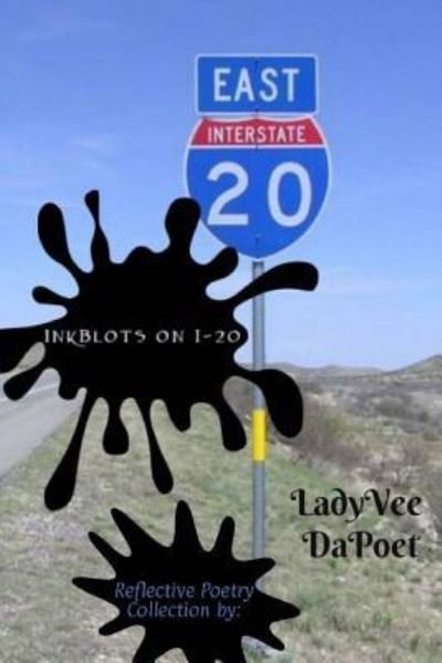 Cover for Ladyvee Dapoet · Inkblots on I-20 (Paperback Book) (2016)