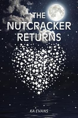 Cover for Ka Evans · The Nutcracker Returns (Pocketbok) (2017)
