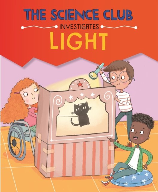 Cover for Mary Auld · The Science Club Investigate: Light - The Science Club Investigate (Hardcover bog) (2025)