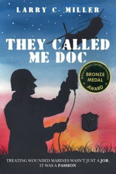 Cover for Larry C Miller · They Called Me Doc (Paperback Book) (2016)